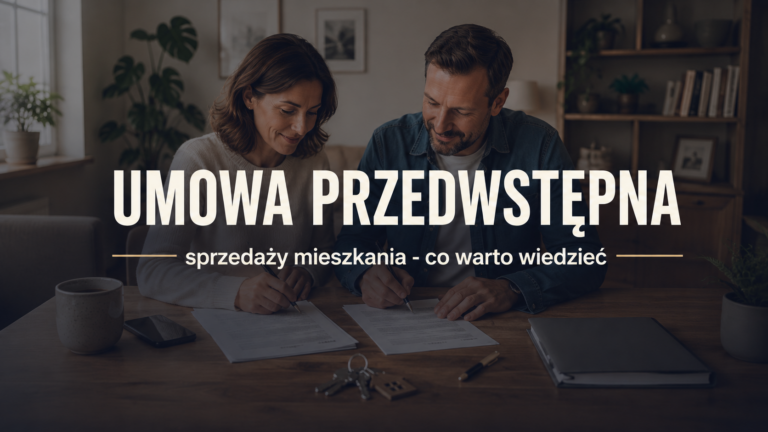 Podpisywanie umowy przedwstępnej sprzedaży mieszkania przy stole
